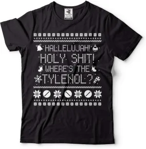 Funny Christmas T-Shirt Movie Quote Where is Tylenol Tee Shirt Christmas Ugly Sweater Style t-Shirt